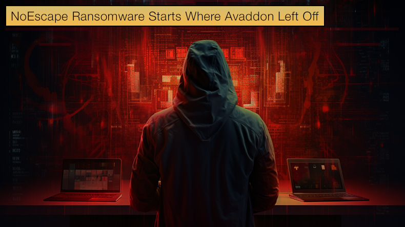 NoEscape Ransomware Starts Where Avaddon Left Off
