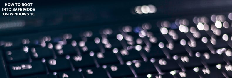 How to Boot into Safe Mode