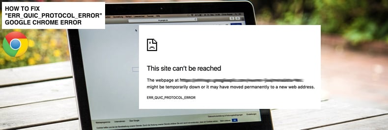 ERR_QUIC_PROTOCOL_ERROR