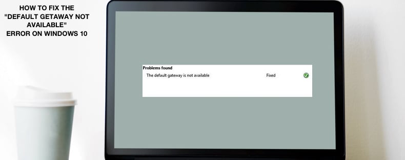 default getaway not available 