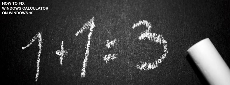 Windows 10 Calculator Not Working