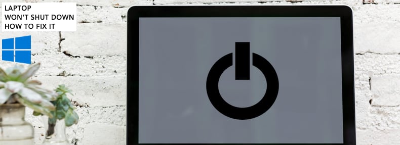 Laptop Won't Shut Down