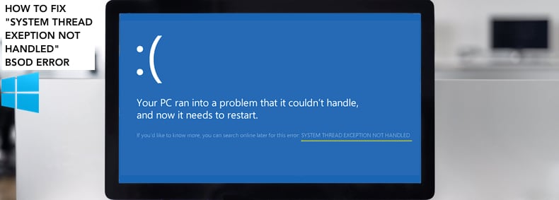 system_thread_exception_not_handled