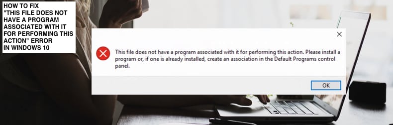 this file does not have a program associated with it for performing this action