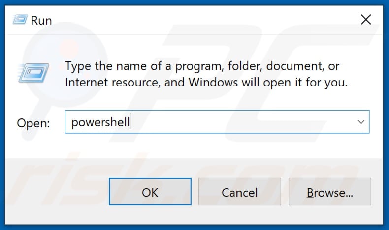 Type in Powershell in the Run dialog box
