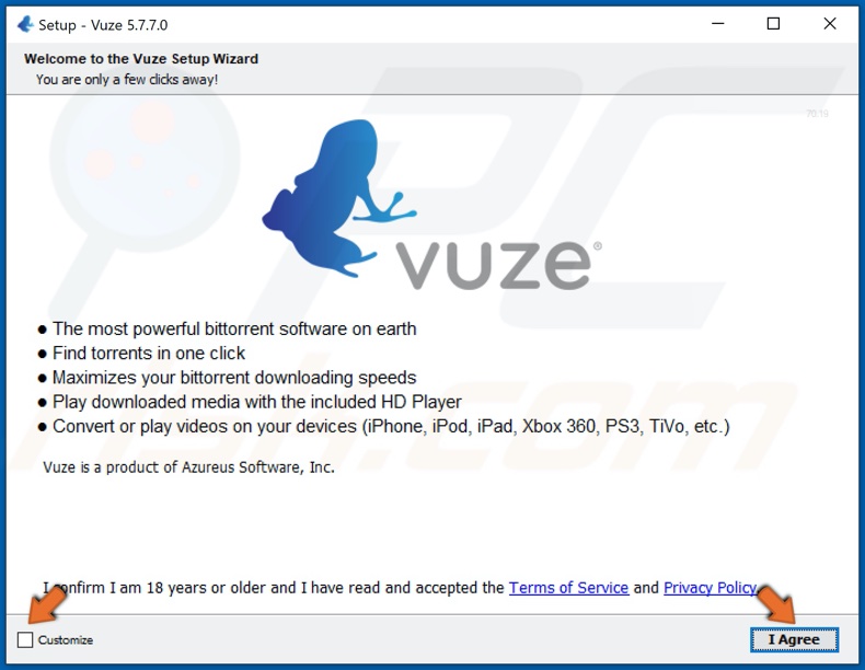 Select Customize and click I Agree in Vuze