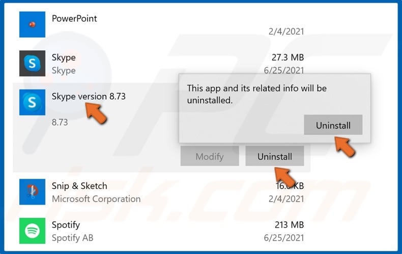 Select Skype, click Uninstall and then click Uninstall again