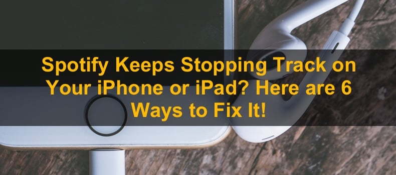 Fix Spotify Not Playing Tracks on iPhone and iPad