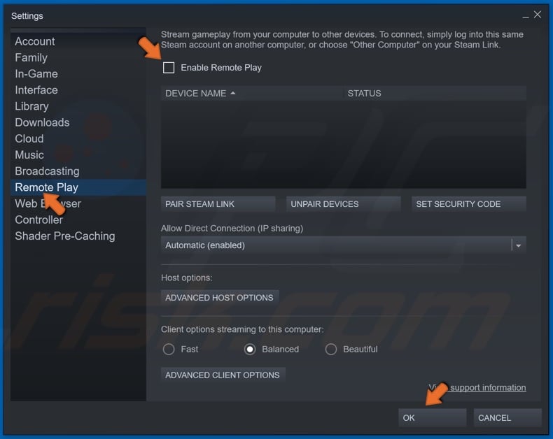 Uncheck the Enable Remote Play checkbox and click OK