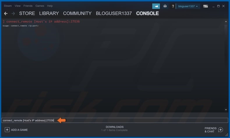Type in connect_remote [Host's IP address]:27036 and press Enter