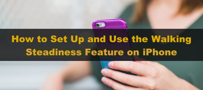 Walking Steadiness iPhone