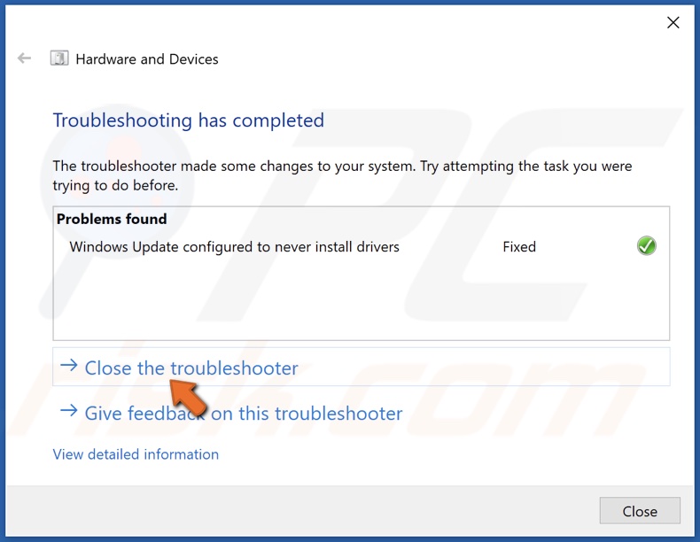 Click Close the troubleshooter