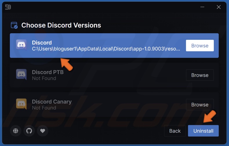 Select your Discord version and click Uninstall