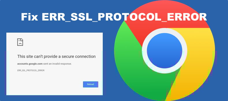 ERR_SSL_PROTOCOL_ERROR