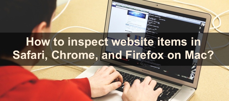 Need to inspect an element on Mac? Here's how!