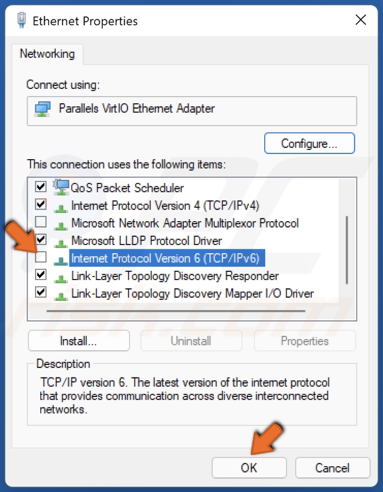 Uncheck Internet Protocol Version 6 and click OK