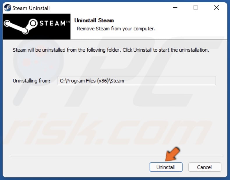 Click Uninstall in the Steam uninstallation wizard