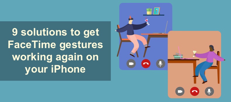 9 solutions to get FaceTime gestures working again on your iPhone