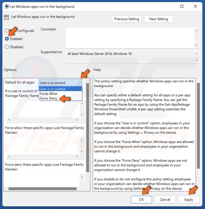 Enable the policy, open the Default for all apps menu and select Force Deny