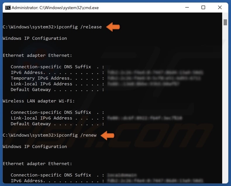 Run ipconfig /release and ipconfig /renew commands