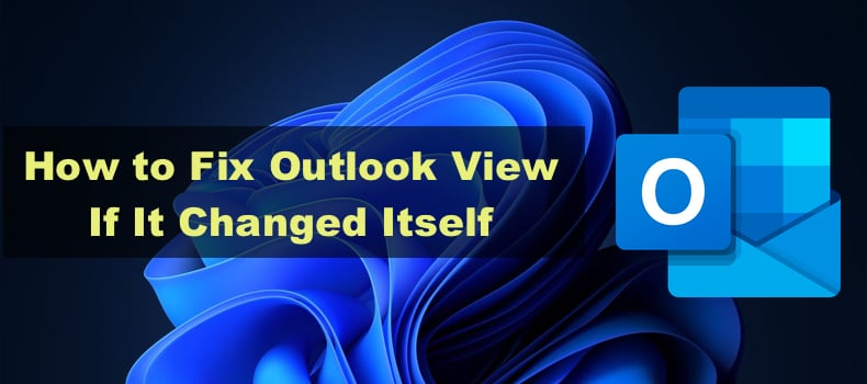 Outlook View Changed