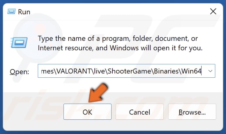 Type in C:Riot GamesVALORANTliveShooterGameBinariesWin64 in Run and click OK