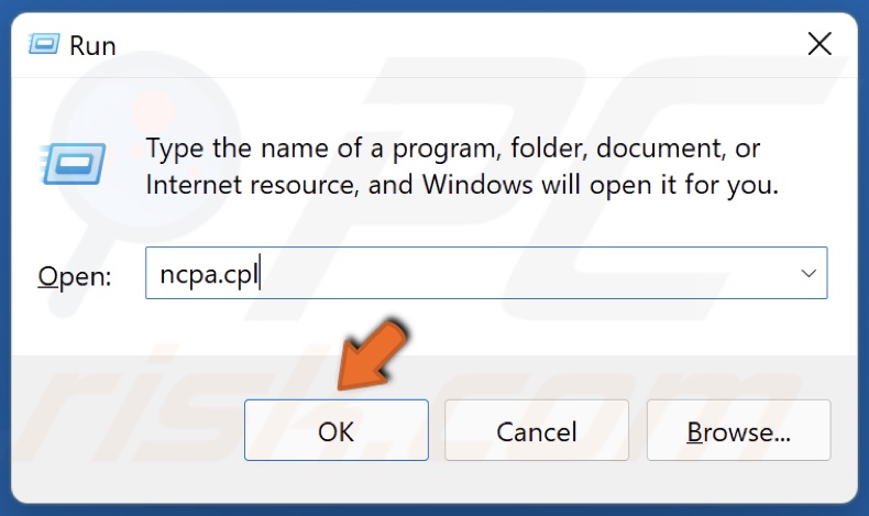 Type in ncpa.cpl in Run and click OK