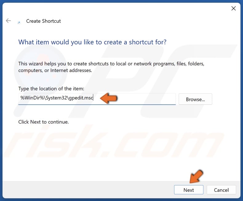 Type %WinDir%System32gpedit.msc in the shortcut wizard and click Next