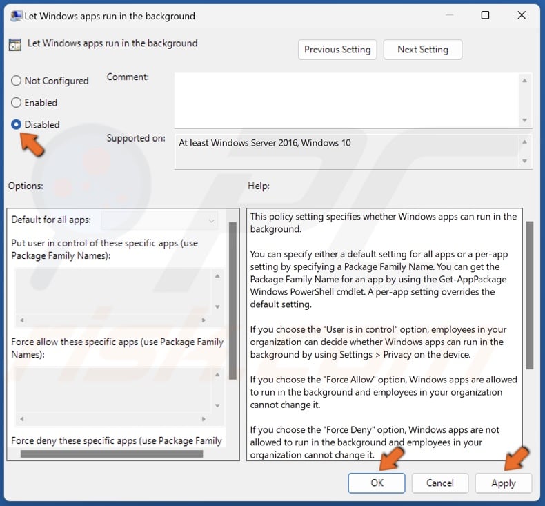Tick Disabled, click Apply and click OK