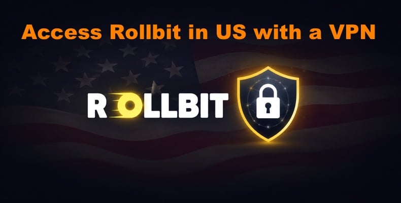 Access Rollbit in the US with a VPN