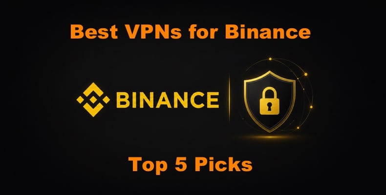 Best VPNs for Binance