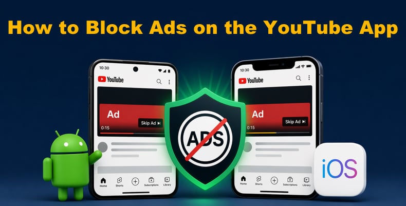 How to Block Ads on the YouTube App