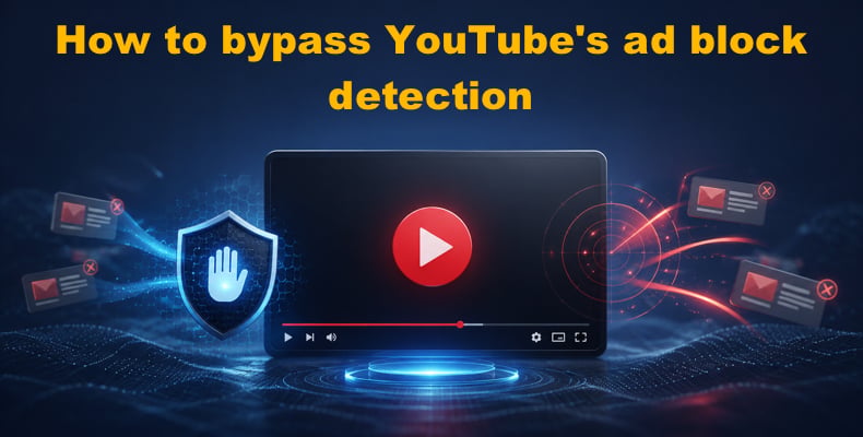 Bypass YouTube ad block detection