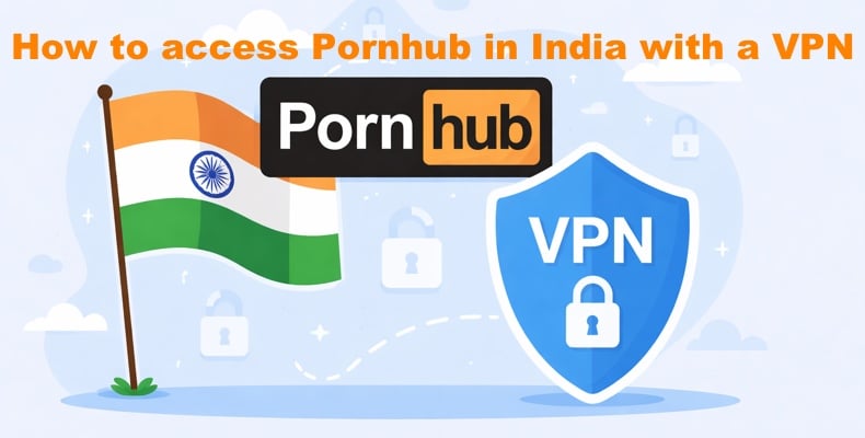 Accessing Pornhub in India