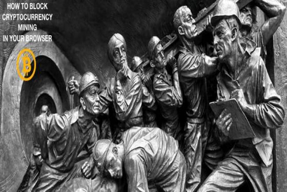 How to Block Cryptocurrency Mining in Your Browser?