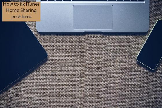 How to Fix iTunes Home Sharing Not Working?