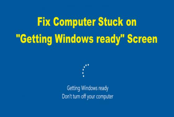 4 Ways to Fix Computer Stuck on "Getting Windows ready"