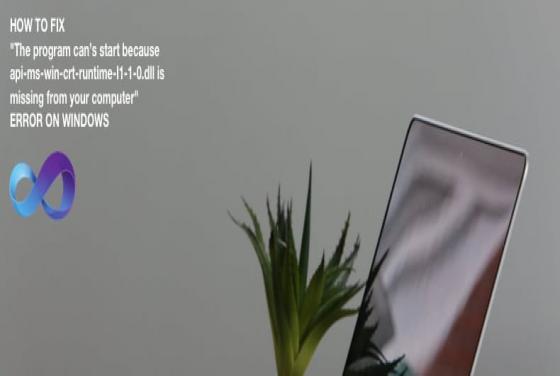 How to Fix "api-ms-win-crt-runtime-l1-1-0.dll is missing" Error on Windows 10