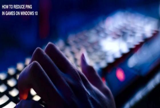 How to Improve Ping in Games?