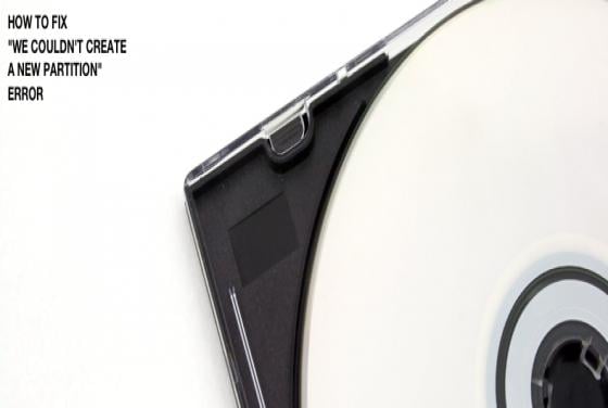 How to Fix "We couldn't create a new partition" Error?