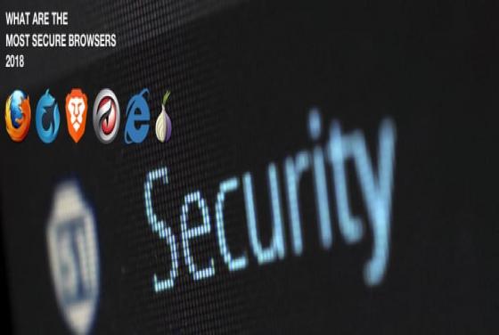 Most Secure Web Browsers in 2018