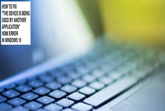 How to Fix "The device is being used by another application" Error on Windows 10