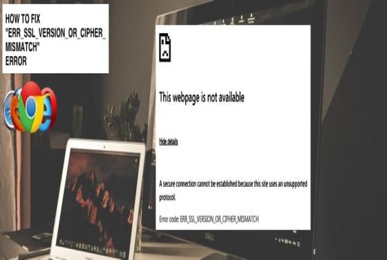 How to Fix ERR_SSL_VERSION_OR_CIPHER_MISMATCH in Chrome