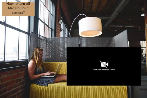 How to Turn Off Camera on a MacBook?