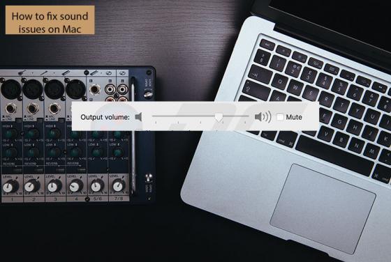 How to Fix Sound Issues on Mac