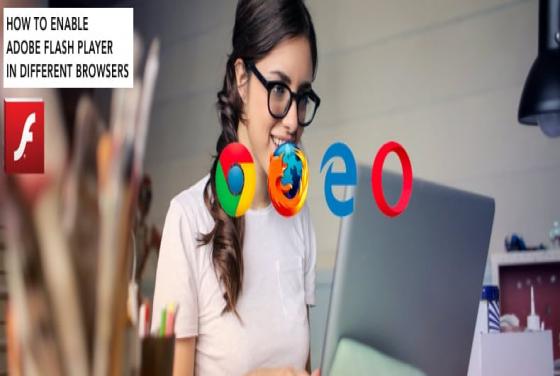 How to Enable Adobe Flash Player in Different Browsers?