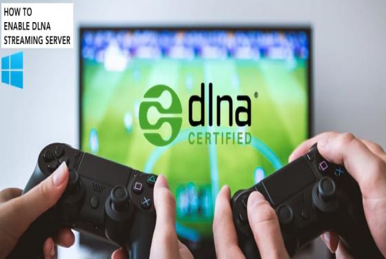 How to Enable DLNA Streaming Server on Windows 10