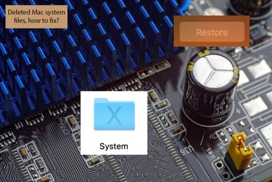 Deleted Mac System Files? Here's How to Fix!