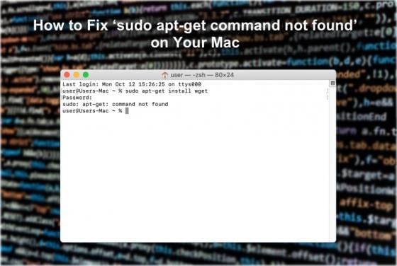 Fix ‘sudo apt-get command not found’ on Mac