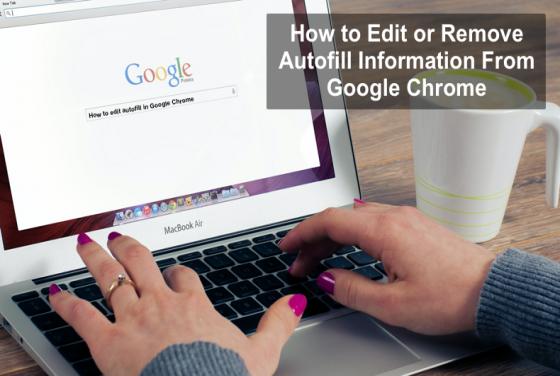 Manage Autofill in Google Chrome